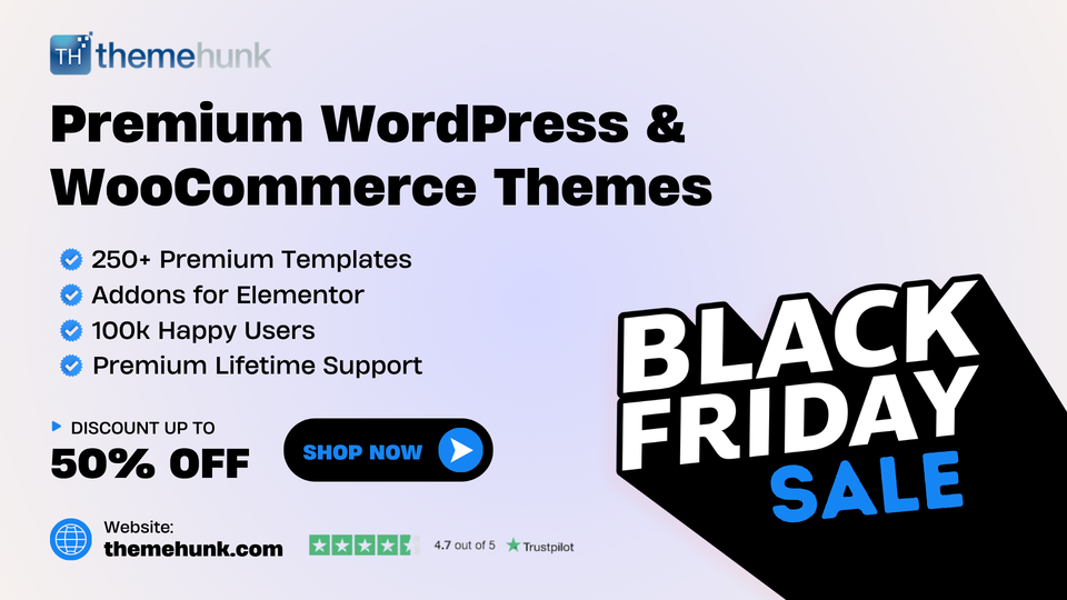 ThemeHunk Themes Black Friday Cyber Monday WordPress Deal
